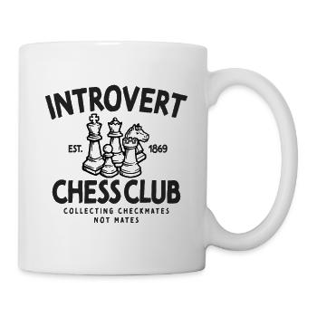 Introvert Chess Club Schach Matt Strategie - Tasse - Weiß - Rechts