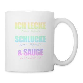 Ich lecke schlucke sauge. - Tasse - Weiß - Rechts
