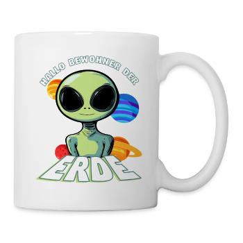 Hallo Bewohner der Erde Alien - Tasse - Weiß - Rechts