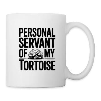 Personal Servant of my Tortoise - Mug - white - Right