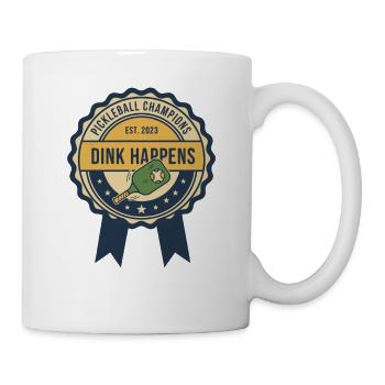 Pickleball-lustiger Spieler Dink Happens Champions - Tasse - Weiß - Rechts