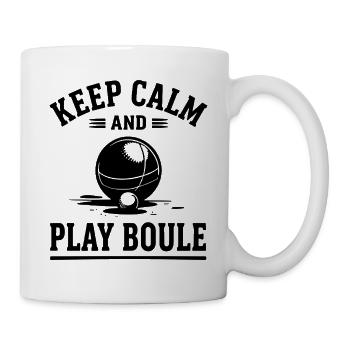 Keep Calm and Play Boule Petanque Sport - Tasse - Weiß - Rechts