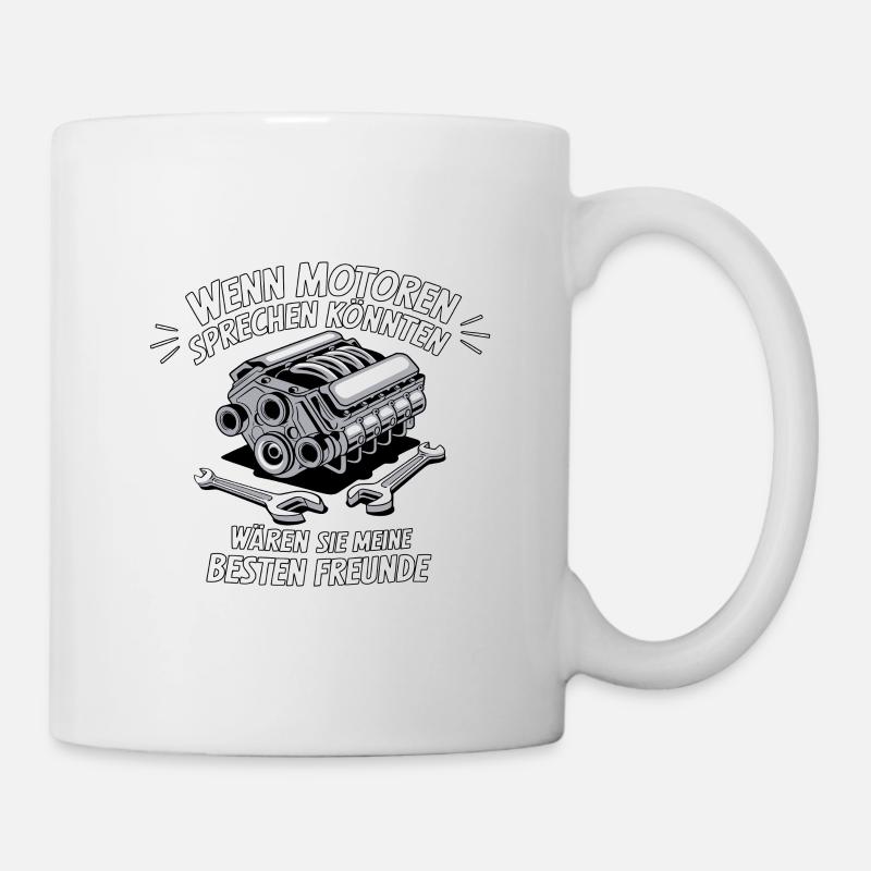 Wenn Motoren sprechen könnten - Tasse - Weiß