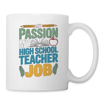 Professeur de lycée Ma passion Ma carrière d’enseignant - Mug blanc - blanc - Droite