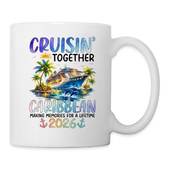 Cruisin Together Caribbean 2026 - Tasse - Weiß - Rechts