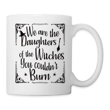 Nous sommes les filles des sorcières que tu n’as pas pu brûler - Mug blanc - blanc - Droite