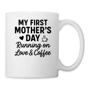 First Mother's Day Humor Mom Gift Idea Family - Mug - white - Right
