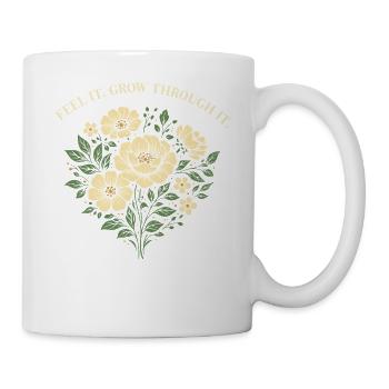 Feel It Grow Through It Floral Design - Mug - white - Right