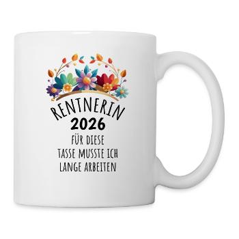 Rente | Rentnerin 2026 | Ruhestand Pension - Tasse - Weiß - Rechts