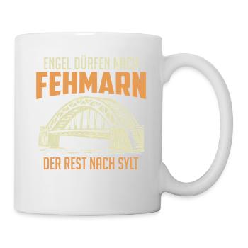 Ostsee ENGEL DÜRFEN NACH FEHMARN Lustiges - Tasse - Weiß - Rechts