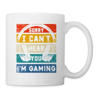 Sorry I Can't Hear You I Am Gaming - Mug - white - Right