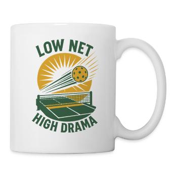 Net low, drama high | Pickleball Humor - Mug - white - Right