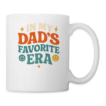 In My Dad's Favorite Era Tochter Familien Humor - Tasse - Weiß - Rechts