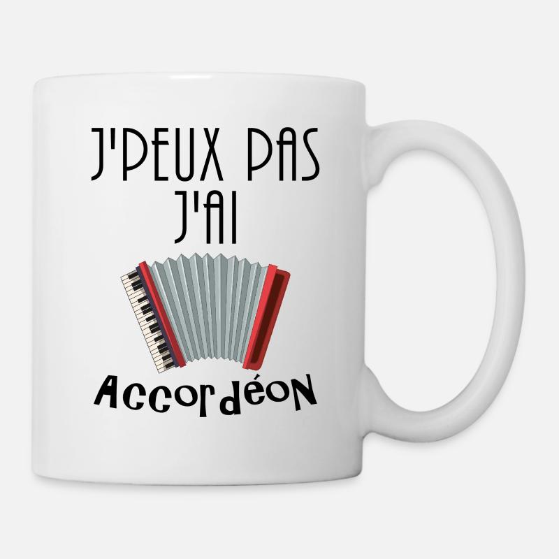 Je Peux Pas J'ai Accordéon - Mug blanc - blanc