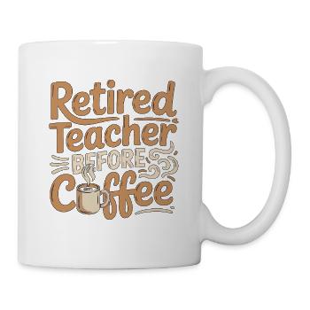 Retired Teacher Before Instructor Coffee Lover - Mug - white - Right