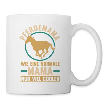 Reiten Mama Mutter Pferdeliebhaber Reiterhof Pferd - Tasse - Weiß - Rechts