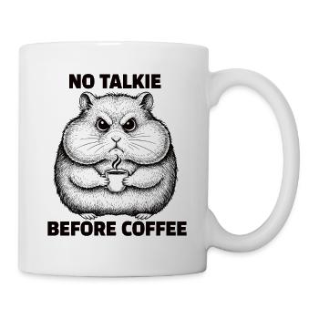 Kein Gespräch Vor Kaffee Liebhaber Hamster - Tasse - Weiß - Rechts