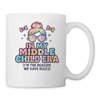 Tochter Familie Humor In My Middle Child Era - Tasse - Weiß - Rechts