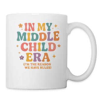 Daughter Family Humor In My Middle Child Era - Mug - white - Right