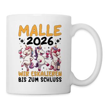 Malle 2026 Wir Eskalieren Einhorn Party Urlaub - Tasse - Weiß - Rechts
