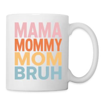 Mama Mommy Mom Bruh Retro Design - Tasse - Weiß - Rechts