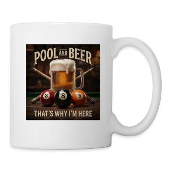 Lustiges 8-Ball-Billard-Bier Deshalb bin ich hier - Tasse - Weiß - Rechts