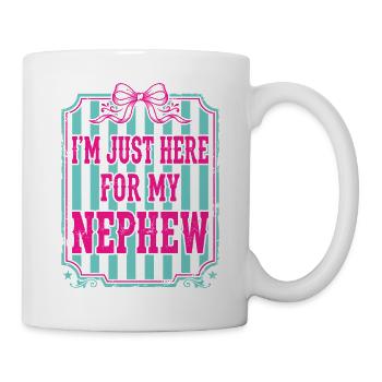 Tante, je suis juste là pour mon neveu - Mug blanc - blanc - Droite