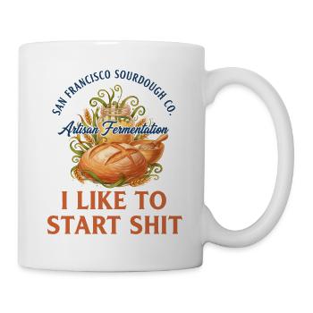 Sourdough Bread Baking Baker Sourdough Starter - Mug - white - Right