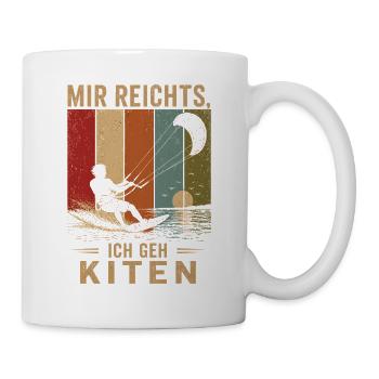 Mir reichts Ich geh kiten Vintage Kitesurfer - Tasse - Weiß - Rechts