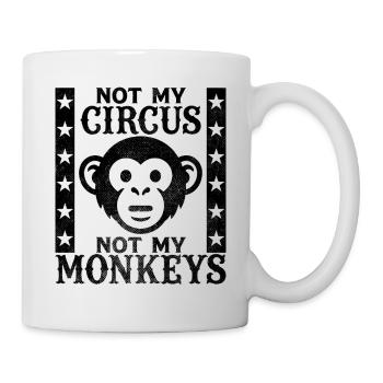 Pas mon cirque, pas mes singes - Mug blanc - blanc - Droite