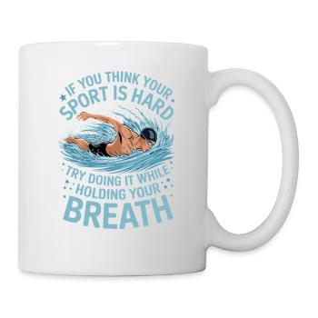 Si vous trouvez votre sport difficile, essayez-le - Mug blanc - blanc - Droite