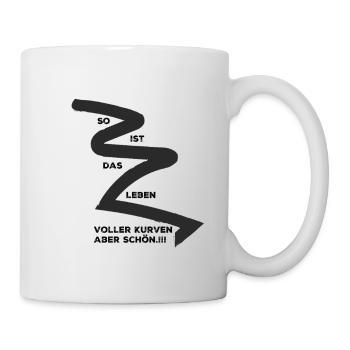 Kurven erleben , oder ausleben. - Tasse - Weiß - Rechts