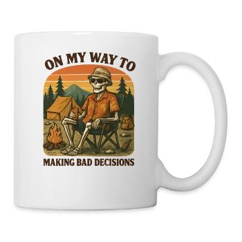 Camping Humor On My Way To Making Bad Decisions - Mug - white - Right