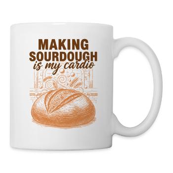 Sourdough Making Sourdough Is My Cardio Bread - Mug - white - Right
