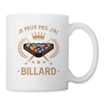 Je Peux Pas J'ai Billard Humour Joueur Cadeau  - Mug blanc - blanc - Droite
