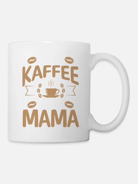 Kaffee Kaffeeliebhaber Mutter Mama - Tasse - Weiß