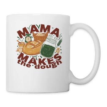 Sourdough Bread Baking Baker Mama Makes The Dough - Mug - white - Right