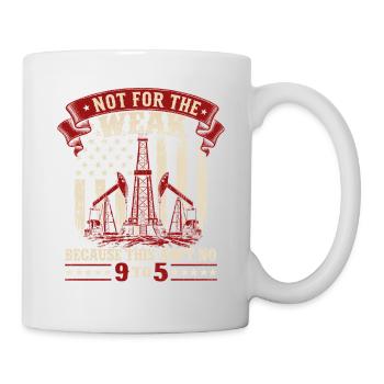 Pas pour le faible rude pétrolier - Mug blanc - blanc - Droite