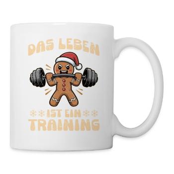 Lebkuchenmann DAS LEBEN IST EIN TRAINING Lustig - Tasse - Weiß - Rechts