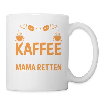 Kaffee Kaffeeliebhaber Mutter Mama - Tasse - Weiß - Rechts