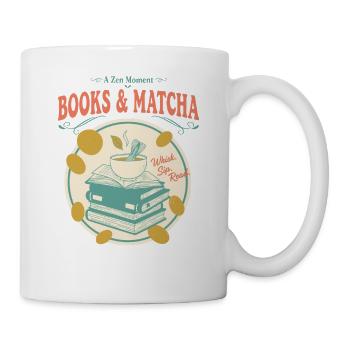Bücher und Matcha, ein Zen-Moment Whisk Sip Luck Read - Tasse - Weiß - Rechts