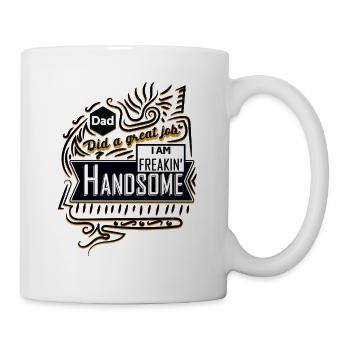Papa Pride: Freakin' Handsome Saying - Mug - white - Right