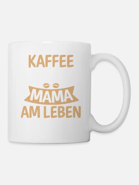 Kaffee Kaffeeliebhaber Mutter Mama - Tasse - Weiß