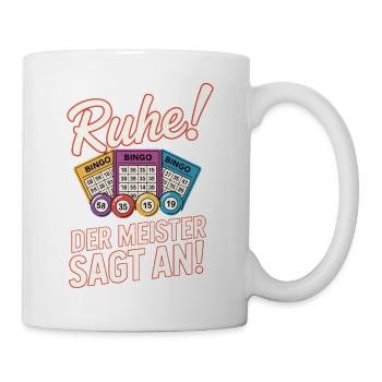 Bingo Game Ruhe Der Meister Sagt An Bingo - Tasse - Weiß - Rechts