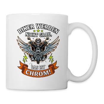 Biker werden nicht grau das ist Chrom Motorrad - Tasse - Weiß - Rechts