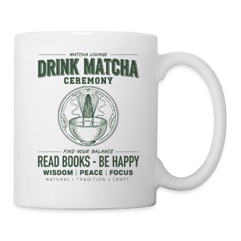 Trinke Matcha-Zeremonie Lies Bücher Sei glücklich Matcha - Tasse - Weiß - Rechts