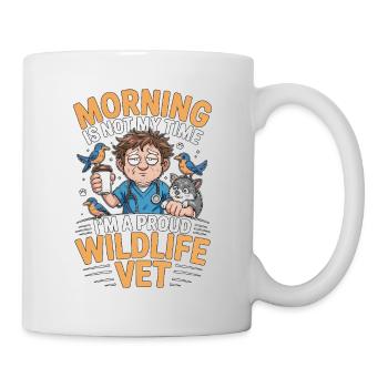 Wildlife Vet Morning Is Not My Time Veterinarian - Mug - white - Right