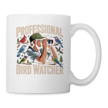 Professional Bird Watcher Vogelbeobachter - Tasse - Weiß - Rechts