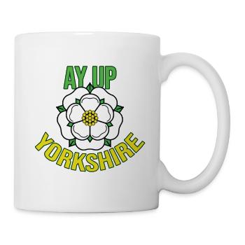 Ay Up Yorkshire Flag Yorkshire Saying Funny - Mug - white - Right