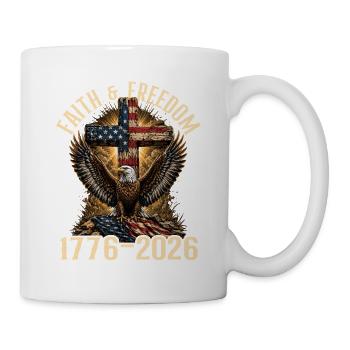 Faith Freedom 1776 Patriotic Christian - Tasse - Weiß - Rechts
